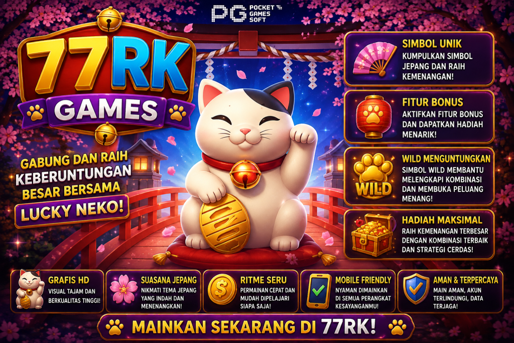 77RK Lucky Neko permainan bertema Jepang